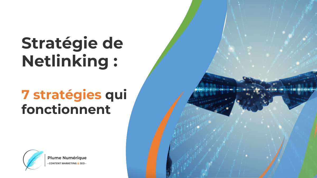 Stratégie de Netlinking 7 stratégies qui fonctionnent