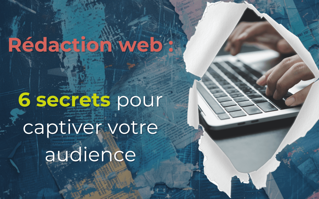 Rédaction web : comment rédiger un bon contenu ?