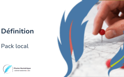 Pack Local et Google My Business : Stratégies pour être bien classé