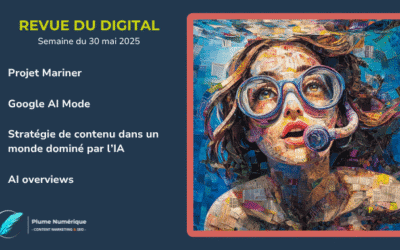 Revue du digital – semaine du 26 mai 2025