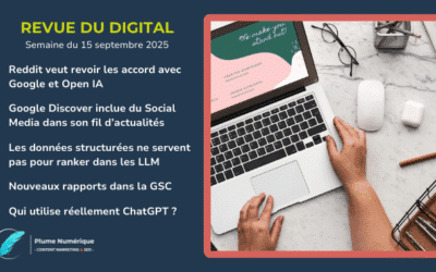Revue du digital – semaine du 15 septembre 2025