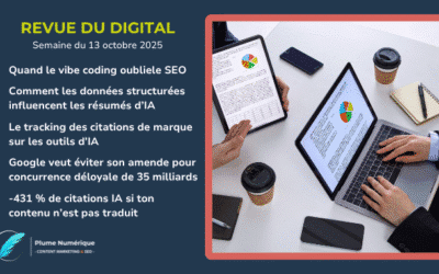 Revue du digital – semaine du 13 octobre 2025