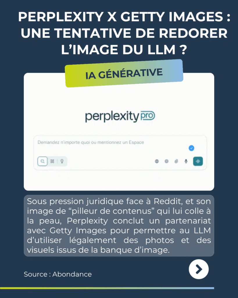 revue du web Perplexity x Getty Images : une tentative de redorer l’image de mauvais élève du LLM ?
