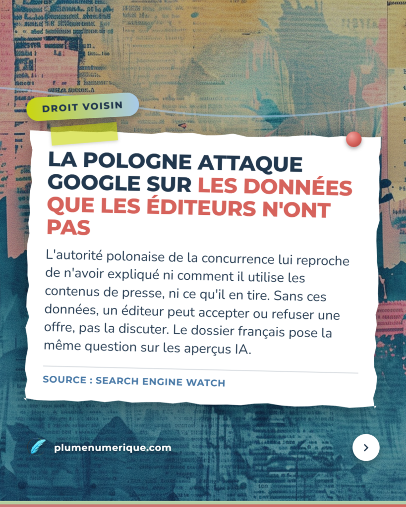 La Pologne attaque Google sur les données que les éditeurs n'ont pas — revue du web de Plume Numérique, semaine du 29 septembre 2026