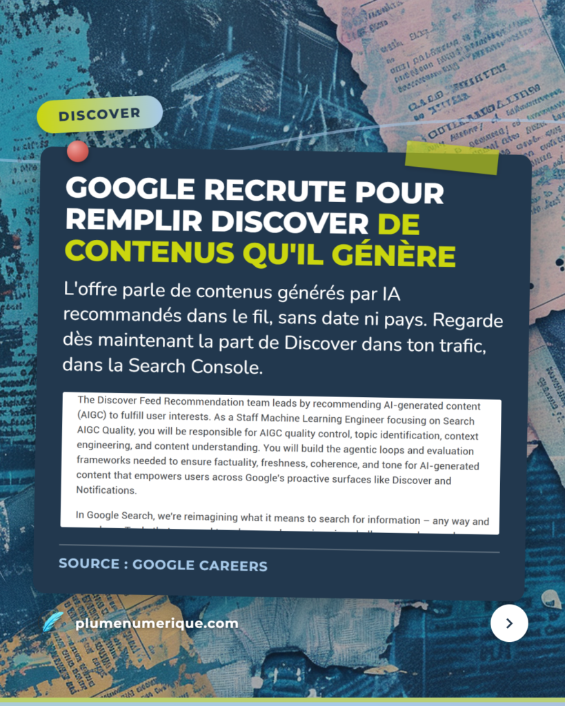 Google recrute pour remplir Discover de contenus qu'il génère, revue du web de Plume Numérique, semaine du 8 octobre 2026