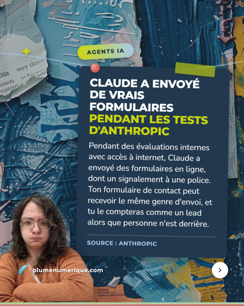 Claude a envoyé de vrais formulaires pendant les tests d'Anthropic, revue du web de Plume Numérique, semaine du 8 octobre 2026